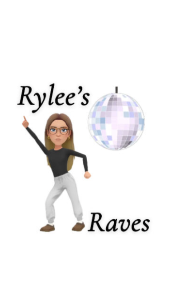 Rylee's Raves